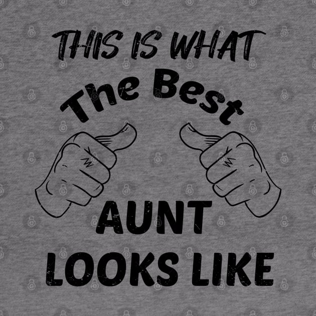 The Best Aunt - Fun-aunt Cool aunt,Aunt gift ideas by GlossyArtTees